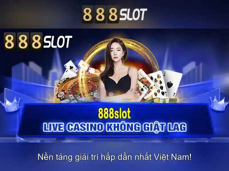 Trải nghiệm slot đổi thưởng 888SLOT